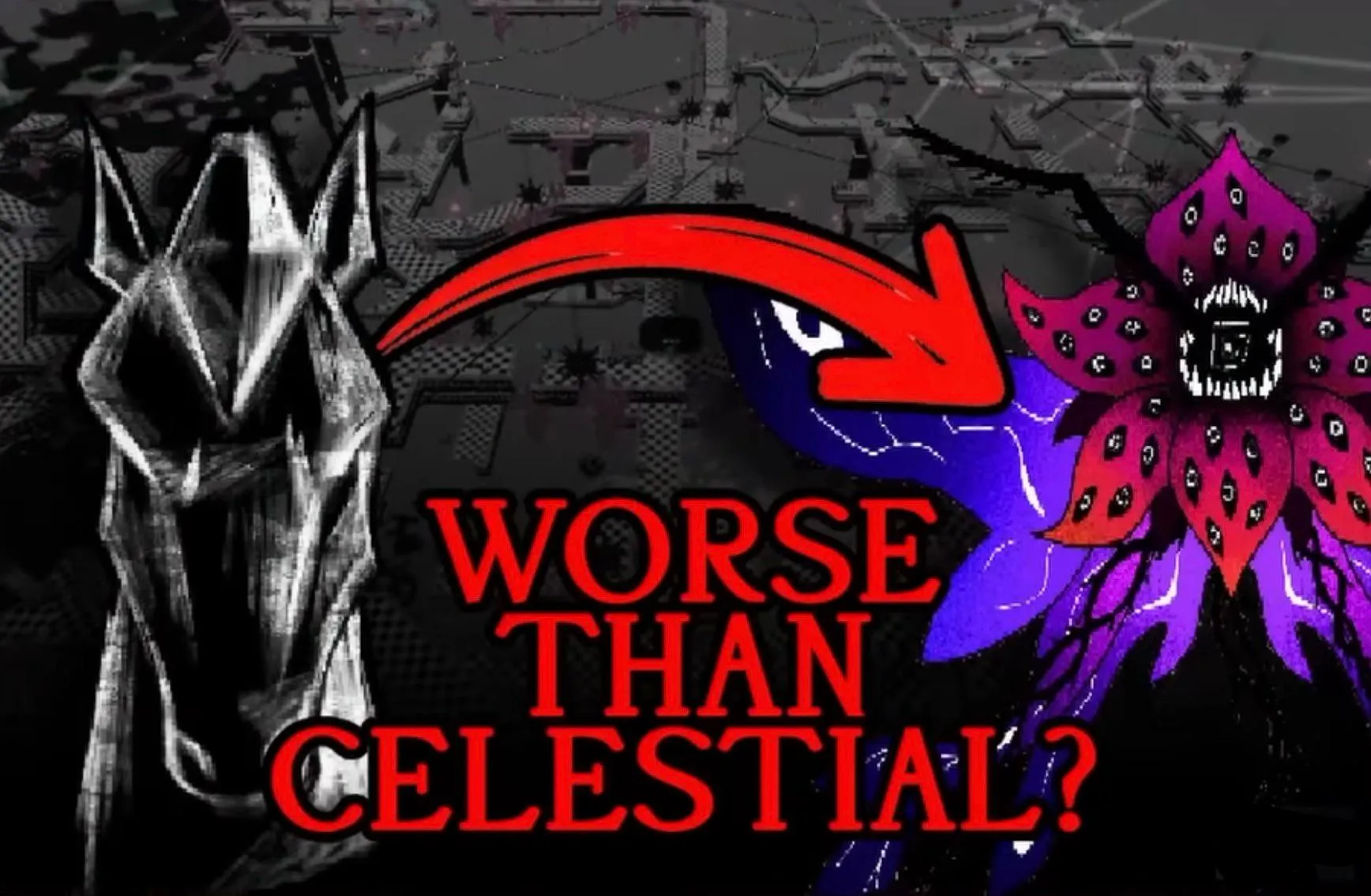 WORSE THAN CELESTIAL.jpg